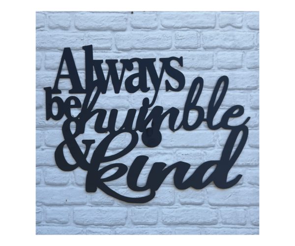 Humble And Kind Plaque